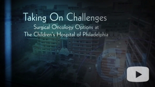 接受挑战的视频:CHOP肿瘤外科